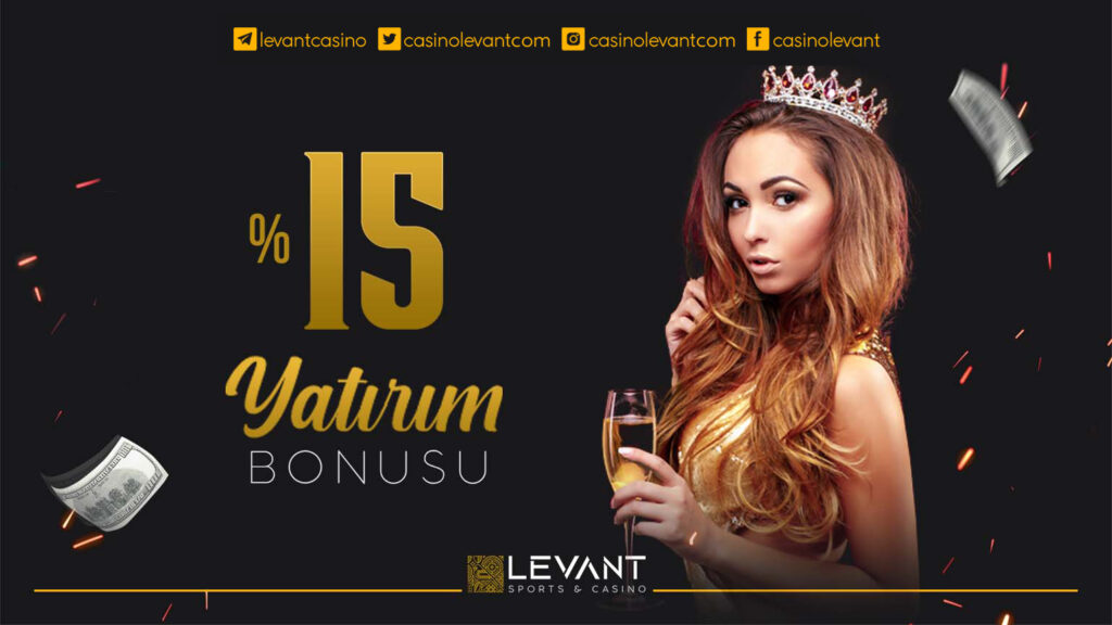 casinolevant yatırım bonusu